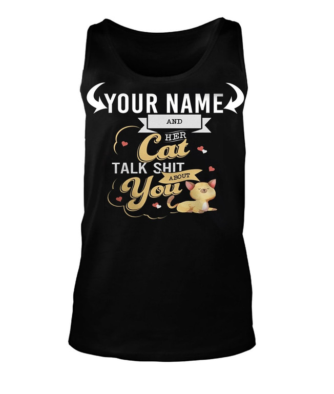<YOUR NAME> AND HER CAT TALK SHIT ABOUT YOU