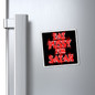Eat Pussy For Satan - Fridge Magnets