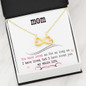 Collection Mom - Mom You Have Love Me - Infinity Hearts Necklace