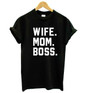 WIFE MOM BOSS Letters Print Women t shirt Cotton