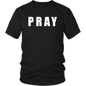 Pray T-shirt