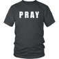 Pray T-shirt