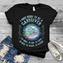 I Was Born To Be a Caregiver 2D T-shirt