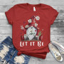 Let it be 2D T-shirt