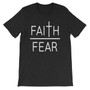 Faith Over Fear T-Shirt | Heavens Apparel