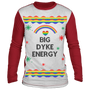 Big Dyke Energy Ugly Christmas Sweater