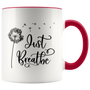 Just Breathe Accent Mug