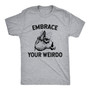 Sloth Embrace Your Weirdo T-Shirt Classic Funny Shirt For Beer Drinker Lover Gift For Him