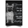 Frenchie You Are Strong Resident You Can Conquer Anything Poster Motivational Inspirational