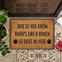 Just So You Know There's Like A Bunch Of Dogs In Here Doormat Fun Door Mat Frontgate Door Mat