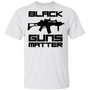Black Guns Matter Shirt pro 2nd Amendment Shirts Best Gift For Gun Lover