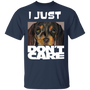 Weenier I Just Don't Care T-Shirt Gifts For Dog Owners