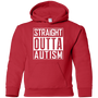 Autism - Straight Outta Autism - Youth Sizes