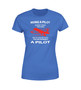 If You're Cool You're Probably a Pilot Designed Women T-Shirts