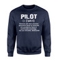 Pilot [Noun] Designed Sweatshirts