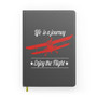 Life is a journey Enjoy the Flight Designed Notebooks