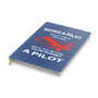 If You're Cool You're Probably a Pilot Designed Notebooks