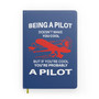 If You're Cool You're Probably a Pilot Designed Notebooks