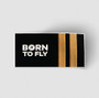 Born to Fly & Pilot Epaulettes (2 Lines) Designed Stickers