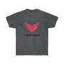 Love Wine Unisex T-shirts