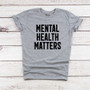 MENTAL HEALTH MATTERS T-SHIRT