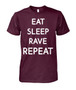 Eat, sleep, rave repeat