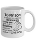 To my son: son coffee mug, best gifts for son, birthday gifts for son, parents and son coffee mug, coffee mug for son, to my son coffee mug, special son coffee mug 966
