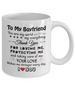 To my boyfriend: Gift for Christmas 2018, Christmas gift ideas for boyfriend, Merry Christmas, boyfriend coffee mug, to my boyfriend coffee mug, best gifts for boyfriend, birthday gifts for boyfriend, boyfriend and girlfriend coffee mug 548