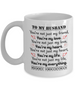 To my husband: Gift for Christmas 2018, Christmas gift ideas for husband, Merry Christmas, husband coffee mug, to my husband coffee mug, best gifts for husband, birthday gifts for husband, husband and wife coffee mug 542