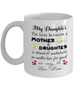 To my daughter: daughter coffee mug, to my daughter coffee mug, best gifts for daughter, birthday gifts for daughter, mother and daughter coffee mug, daughter necklace from parents, special daughter coffee mug 508