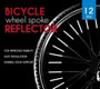 Bicycle Wheel Spoke Reflector (12PCS/PACK) - Fits All Standard Spoked Wheels