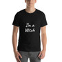 I'm a Witch Unisex T-Shirt