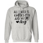 all i need is coffee and my dog paw dog women men tee hoodie