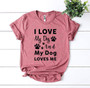 I Love My Dog And My Dog Loves Me T-shirt