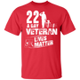 22 A Day Veteran Lives Matter T Shirt, Veterans Day Shirt