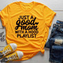 Just a Good Mom with Hood Playlist t-shirt