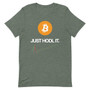 Bitcoin Just Hodl It T-Shirt