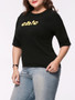 Casual Half Sleeve Simple Designed Letters Printed Plus Size T-Shirt