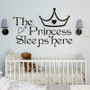 The Princess Sleep Here Vinyl Wall Stickers For Kids Room Wall Decals Home Decor Wall Art Quote