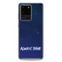 Always Shine - Samsung Case