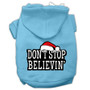 Don't Stop Believin' Screenprint Pet Hoodies Size