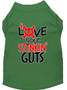 Love Your Stinkin Guts Screen Print Dog Shirt