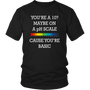 You're a 10? Maybe on the Ph Scale, because you're basic Funny Chemistry t-shirt