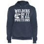 Welders do it in all positions hoodie
