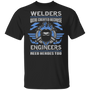 Welder hero engineer t-shirt