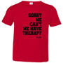 Because Therapy Infant/Toddler Tee