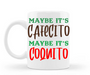 Maybe Is Cafecito Maybe is Coquito