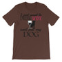Drink Wine and pet my dog Unisex short sleeve t-shirt