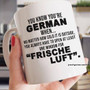 German Proud Frische Luft Meaningful Quote Gift Mug