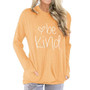 Women Be Kind Printed Sweatshirt Long Sleeve T-Shirt with Pocket